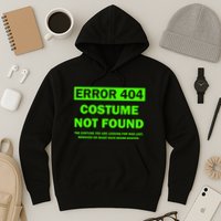 Error 404 Costume Not Found Halloween Matching Hoodie