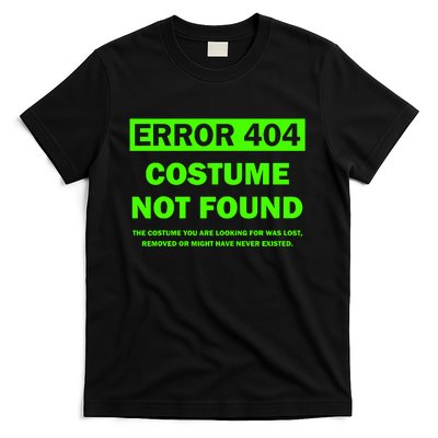 Error 404 Costume Not Found Halloween Matching T-Shirt