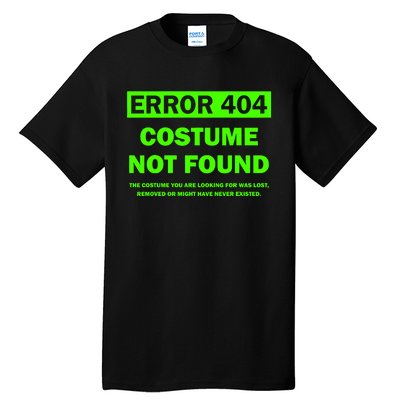 Error 404 Costume Not Found Halloween Matching Tall T-Shirt