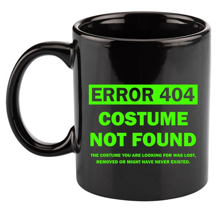 Error 404 Costume Not Found Halloween Matching 11oz C Handle Ceramic Mug
