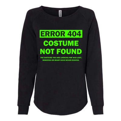 Error 404 Costume Not Found Halloween Matching Womens California Wash Sweatshirt