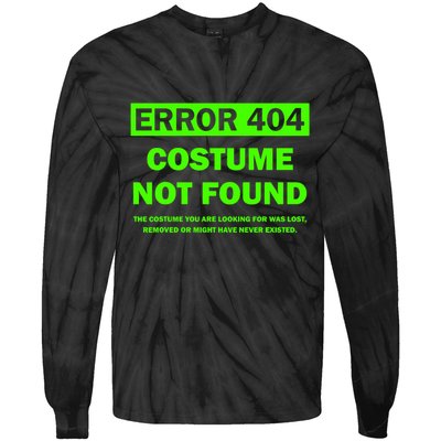 Error 404 Costume Not Found Halloween Matching Tie-Dye Long Sleeve Shirt
