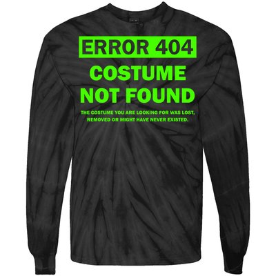 Error 404 Costume Not Found Halloween Matching Tie-Dye Long Sleeve Shirt