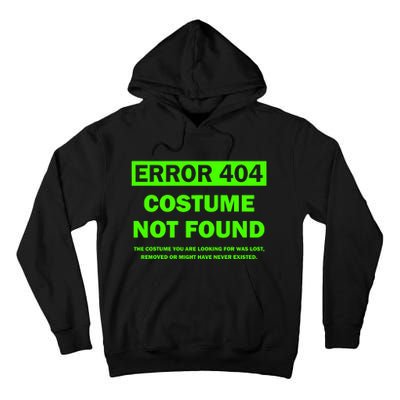 Error 404 Costume Not Found Halloween Matching Tall Hoodie