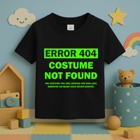 Error 404 Costume Not Found Halloween Matching Toddler T-Shirt