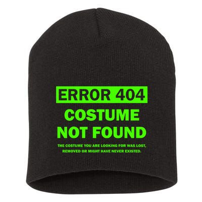 Error 404 Costume Not Found Halloween Matching Short Acrylic Beanie