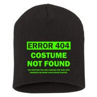 Error 404 Costume Not Found Halloween Matching Short Acrylic Beanie
