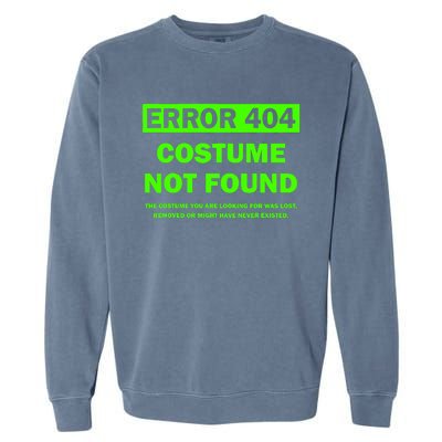 Error 404 Costume Not Found Halloween Matching Garment-Dyed Sweatshirt