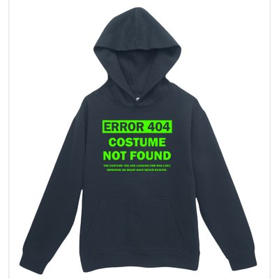 Error 404 Costume Not Found Halloween Matching Urban Pullover Hoodie