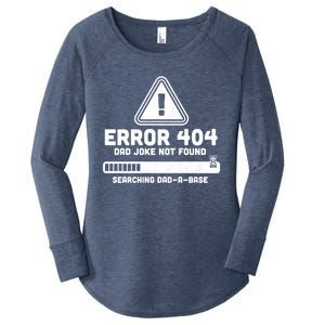 Error 404 Dad Joke Not Found Searching Dadcool Giftacool Giftbase Funny Great Gi Women's Perfect Tri Tunic Long Sleeve Shirt