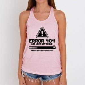 Error 404 Dad Joke Not Found Searching Dadcool Giftacool Giftbase Funny Great Gi Women's Knotted Racerback Tank