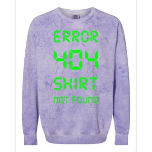 Error 404 Day Gift Not Found Gift Colorblast Crewneck Sweatshirt