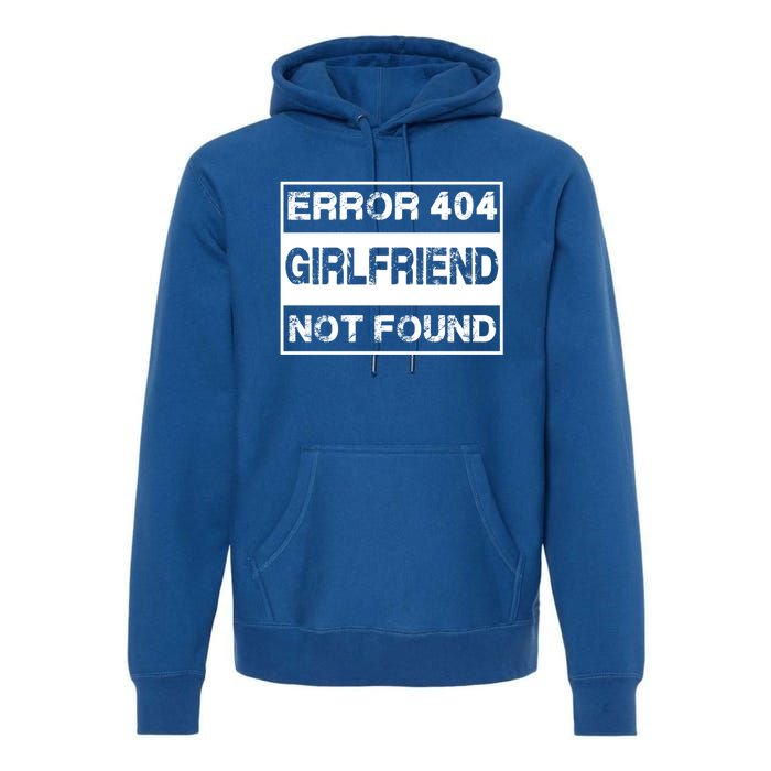 Error 404 Friend Not Found Single Anti Valentines Day Gift Premium Hoodie