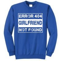 Error 404 Friend Not Found Single Anti Valentines Day Gift Tall Sweatshirt