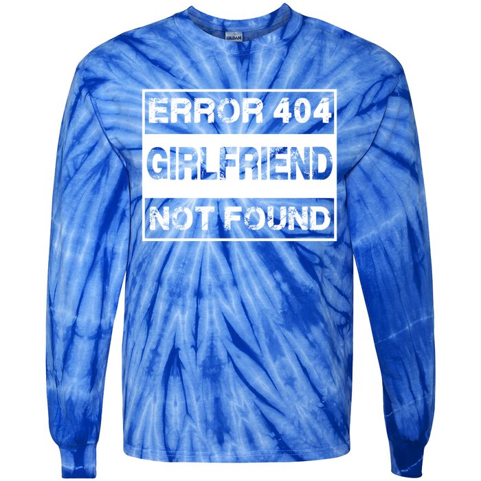 Error 404 Friend Not Found Single Anti Valentines Day Gift Tie-Dye Long Sleeve Shirt