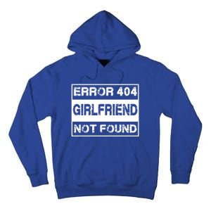 Error 404 Friend Not Found Single Anti Valentines Day Gift Tall Hoodie