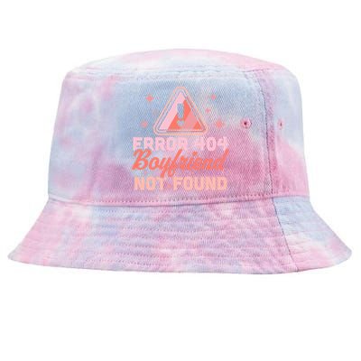 Error 404 Friend Not Found Gift Funny Anti Valentines Day Gift Tie-Dyed Bucket Hat