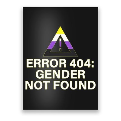 Error 404 Gender Not Found Agender Non Binary Pride Poster