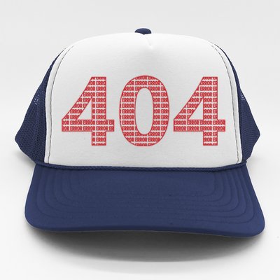 Error 404 Gift Trucker Hat