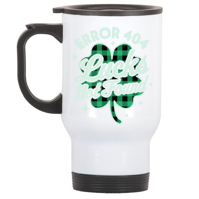 Error 404 Lucks Not Found Saint Patrick's Day Shamrock Nerd Gift Stainless Steel Travel Mug