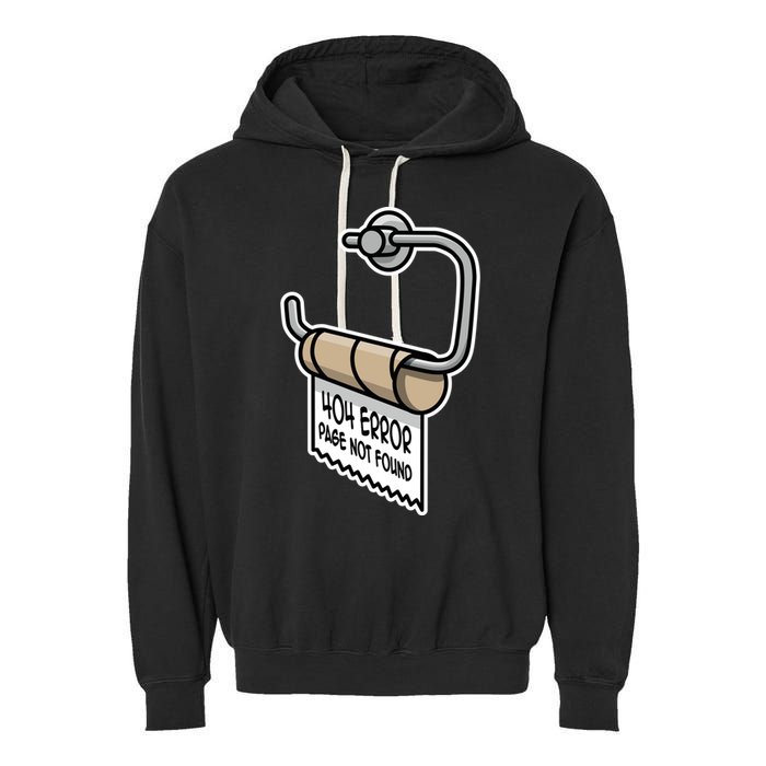 Error 404 Page Not Found Empty Toilet Paper Funny Programmer Gift Garment-Dyed Fleece Hoodie