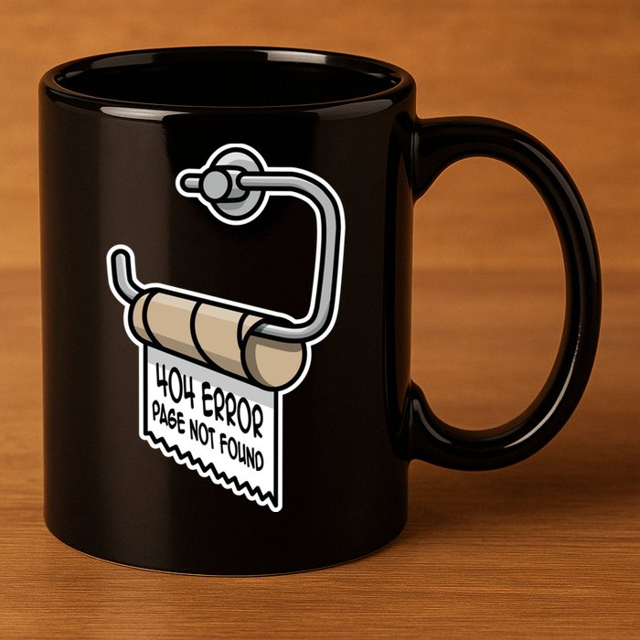 Error 404 Page Not Found Empty Toilet Paper Funny Programmer Gift 11oz C Handle Ceramic Mug