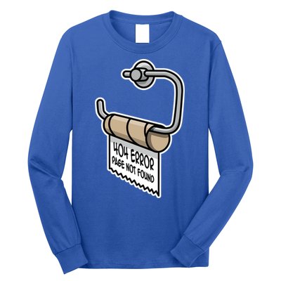 Error 404 Page Not Found Empty Toilet Paper Funny Programmer Gift Long Sleeve Shirt