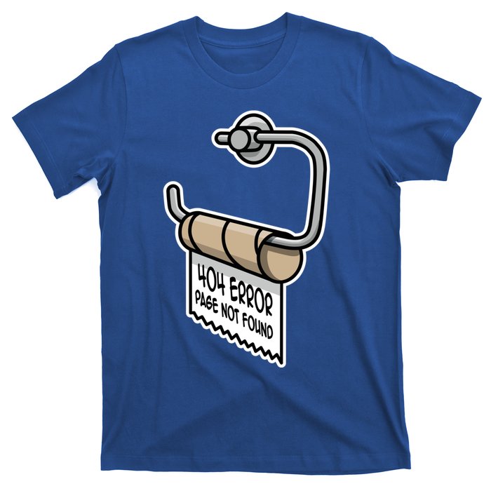 Error 404 Page Not Found Empty Toilet Paper Funny Programmer Gift T-Shirt