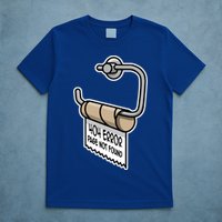 Error 404 Page Not Found Empty Toilet Paper Funny Programmer Gift T-Shirt
