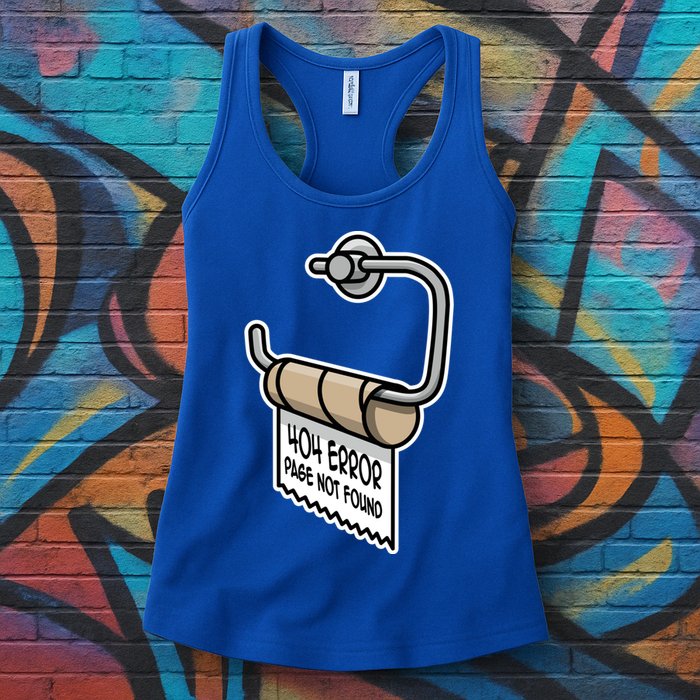 Error 404 Page Not Found Empty Toilet Paper Funny Programmer Gift Womens Tank Top
