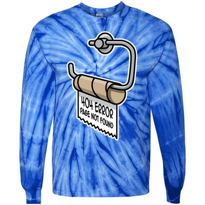 Error 404 Page Not Found Empty Toilet Paper Funny Programmer Gift Tie-Dye Long Sleeve Shirt