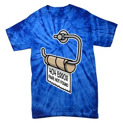 Error 404 Page Not Found Empty Toilet Paper Funny Programmer Gift Tie-Dye T-Shirt