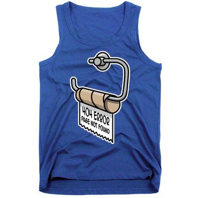 Error 404 Page Not Found Empty Toilet Paper Funny Programmer Gift Tank Top