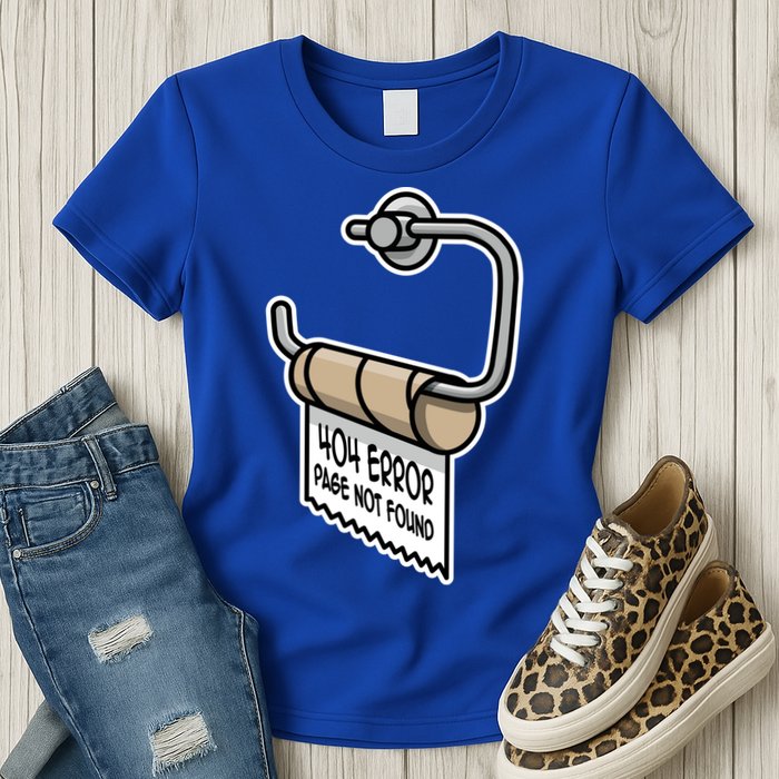 Error 404 Page Not Found Empty Toilet Paper Funny Programmer Gift Womens T-Shirt