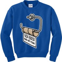 Error 404 Page Not Found Empty Toilet Paper Funny Programmer Gift Kids Sweatshirt
