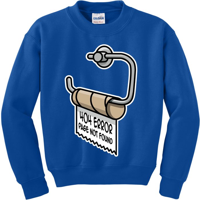 Error 404 Page Not Found Empty Toilet Paper Funny Programmer Gift Kids Sweatshirt