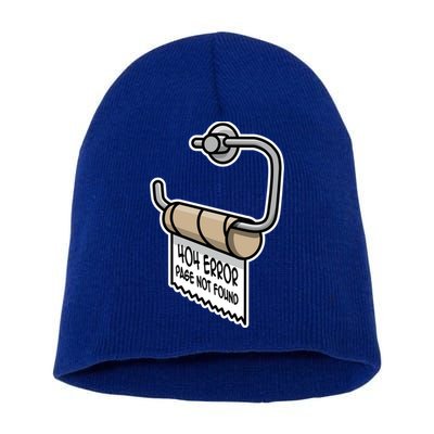 Error 404 Page Not Found Empty Toilet Paper Funny Programmer Gift Short Acrylic Beanie