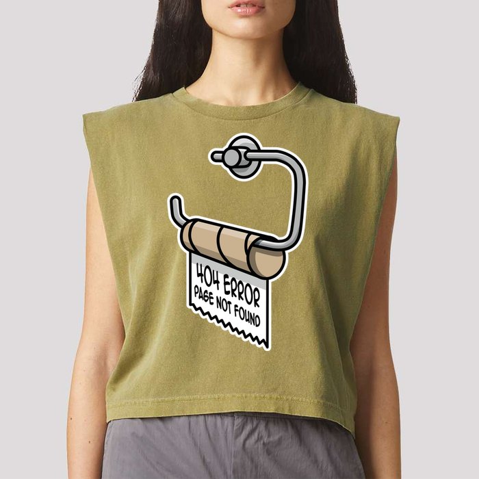 Error 404 Page Not Found Empty Toilet Paper Funny Programmer Gift Garment-Dyed Women's Muscle Tee