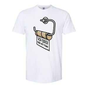 Error 404 Page Not Found Empty Toilet Paper Funny Programmer Gift Softstyle CVC T-Shirt