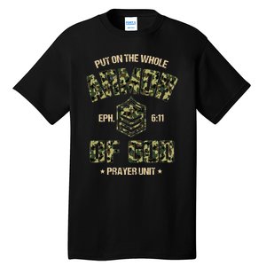 Ephesians 6 11 Put On The Whole Armor Of God Prayer Unit Tall T-Shirt