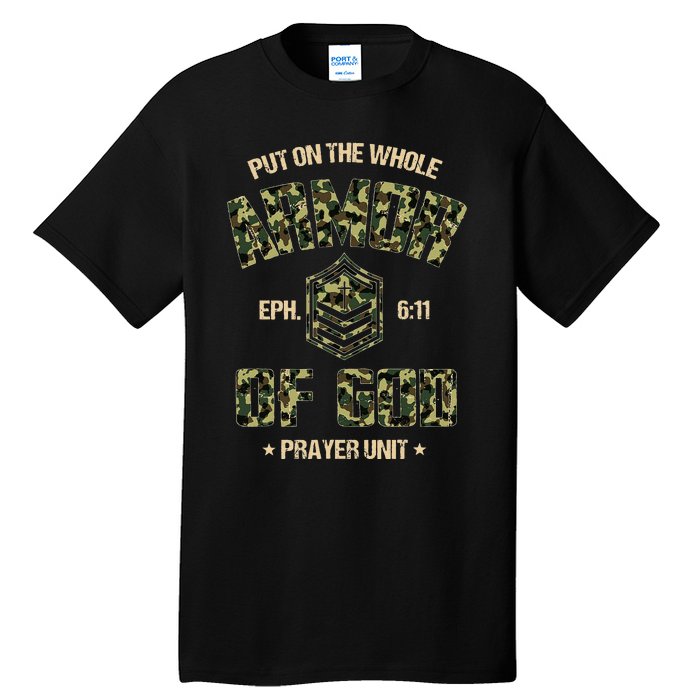 Ephesians 6 11 Put On The Whole Armor Of God Prayer Unit Tall T-Shirt