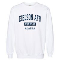 Eielson Afb Alaska Ak Vintage Sports Established Garment-Dyed Sweatshirt