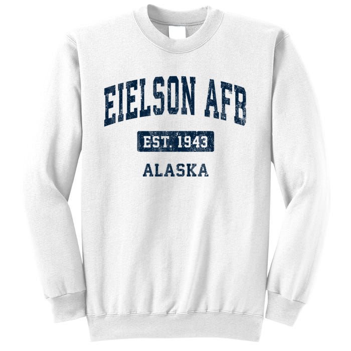 Eielson Afb Alaska Ak Vintage Sports Established Sweatshirt