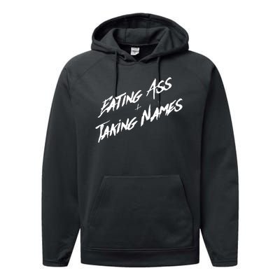 Eating Ass And Taking Names Performance Fleece Hoodie