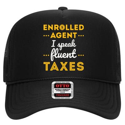 Enrolled Agent Accountant Funny Taxes Tax Season High Crown Mesh Back Trucker Hat