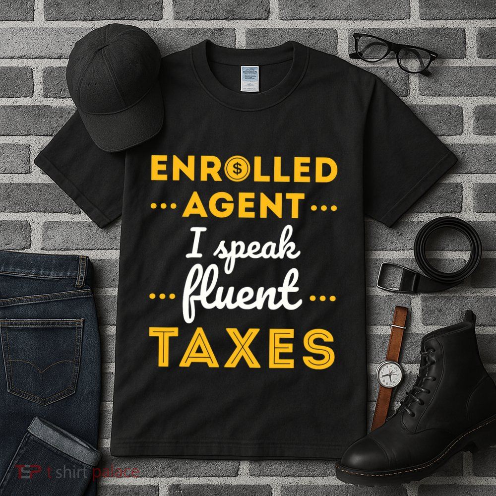 Enrolled Agent Accountant Funny Taxes Tax Season Tall T-Shirt
