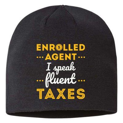 Enrolled Agent Accountant Funny Taxes Tax Season Sustainable Beanie