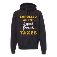 Enrolled Agent Accountant Funny Taxes Tax Season Premium Hoodie