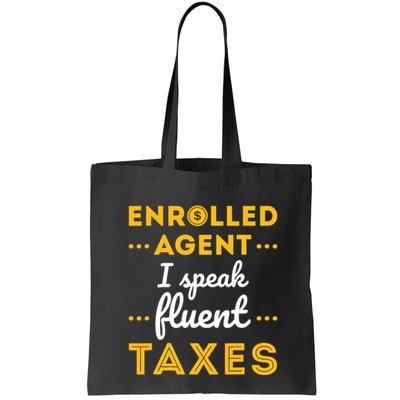 Enrolled Agent Accountant Funny Taxes Tax Season Bag