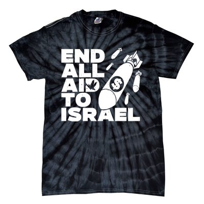 End All Aid To Israel Tie-Dye T-Shirt